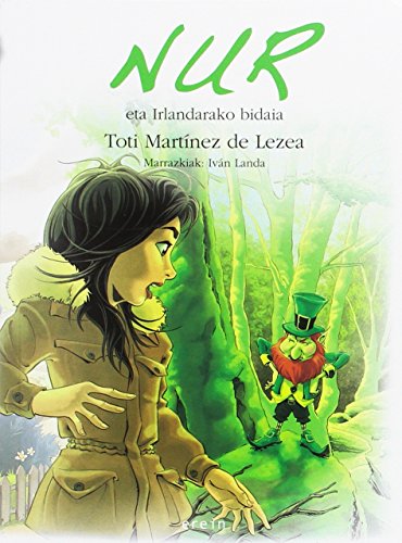 Nur eta Irlandarako bidaia: 13 (Nur euskaraz)
