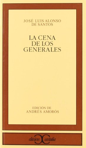 La cena de los generales (CLÁSICOS CASTALIA. C/C.)