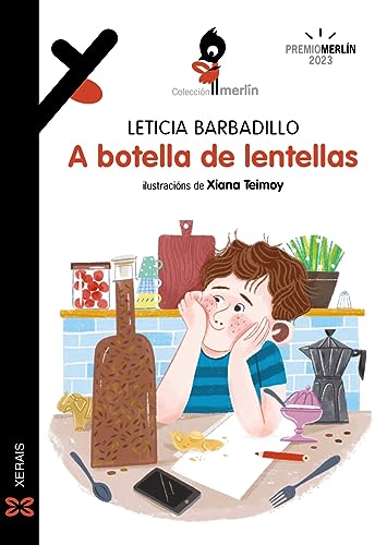 A botella de lentellas (INFANTIL E XUVENIL - MERLÍN)