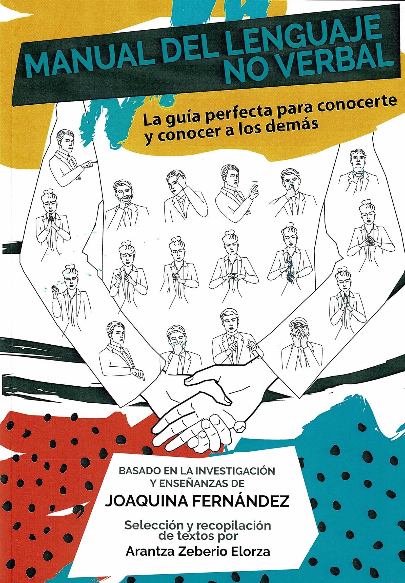 Manual del lenguaje no verbal. La guía perfecta para conocerte y conocer a los demás