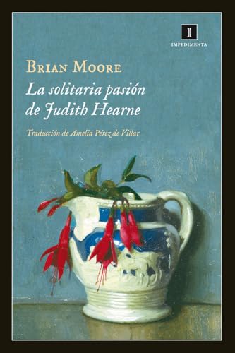La Solitaria Pasion De Judith Hearne: 122 (Impedimenta)