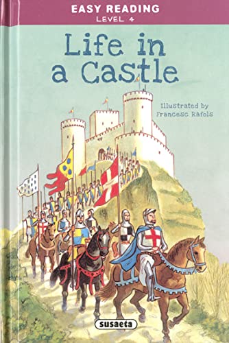 Life in a Castle (Easy Reading - Nivel 4)