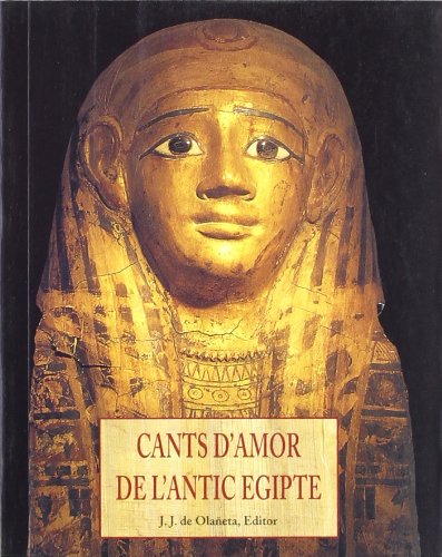 Cants D'Amor De L'Antic Egipte (ELS PETITS LLIBRES DE LA SAVIESA)