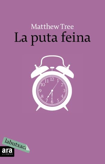 La puta feina (LABUTXACA)