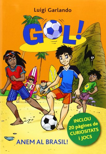 Anem Al Brasil - Edició Especial: Amb jocs i curiositats: 55 (Gol!)