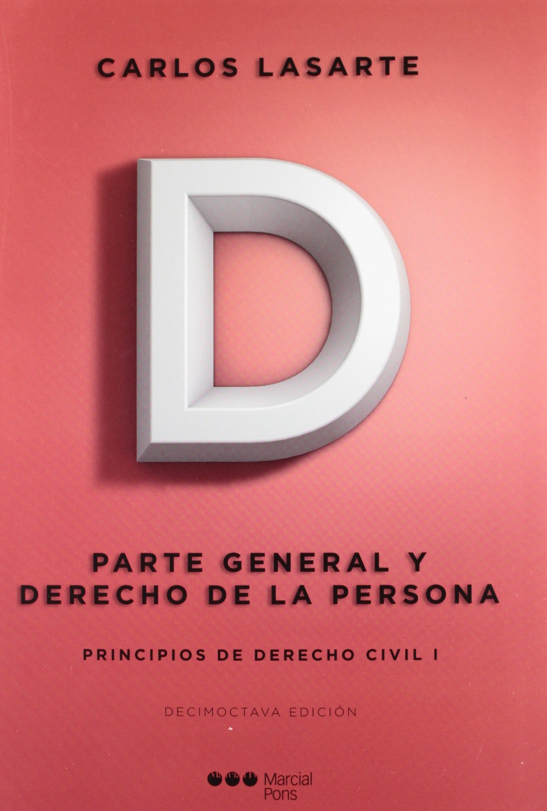 Principios de Derecho civil Tomo I: Parte General y Derecho de la persona (Manuales universitarios)