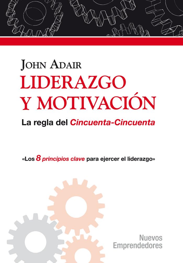 Liderazgo y Motivación (Nuevos Emprendedores)