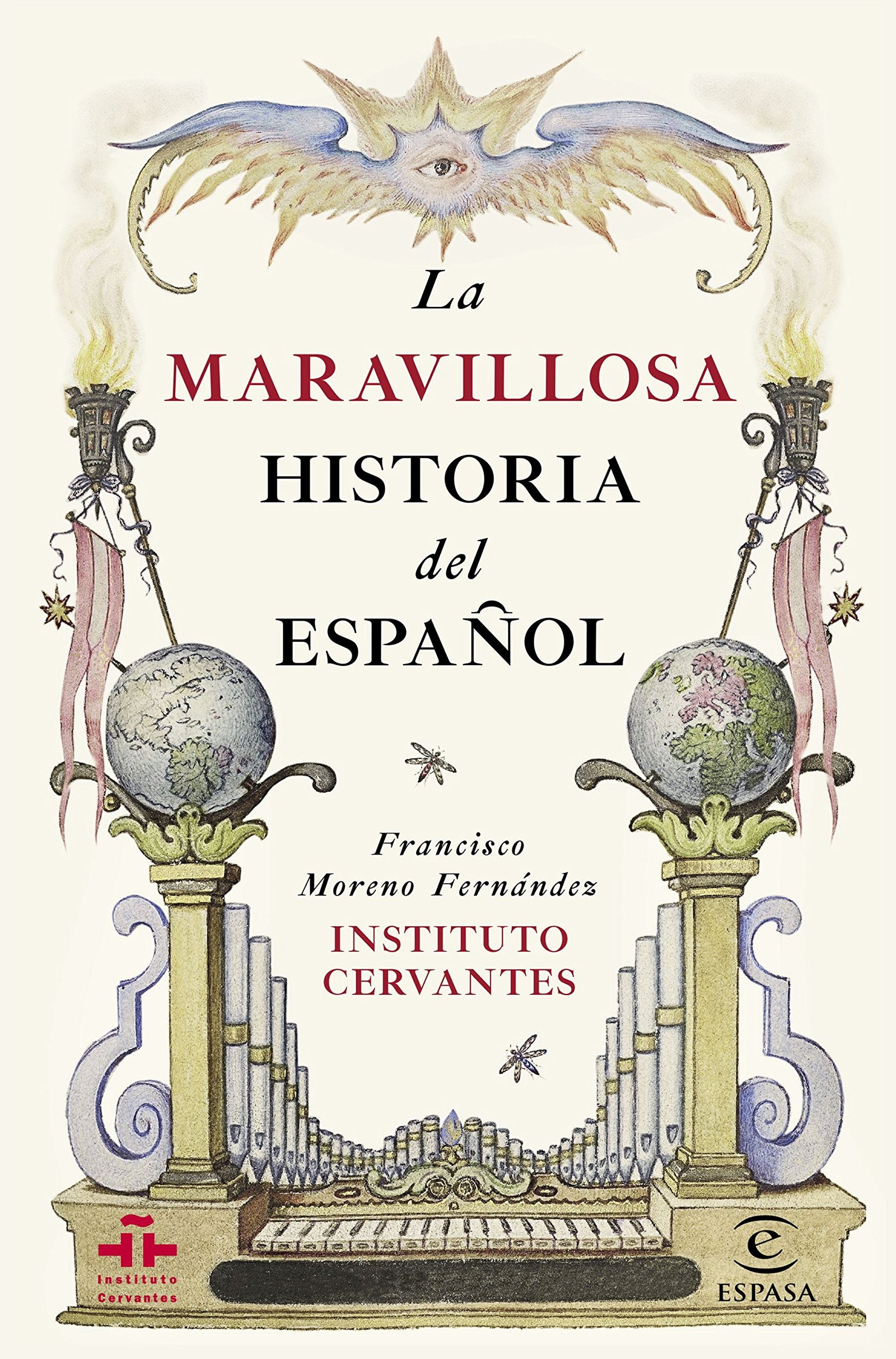 La maravillosa historia del español (Instituto Cervantes)