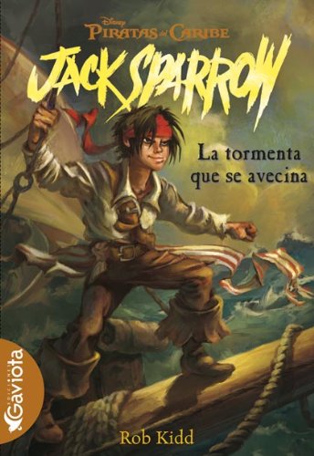Piratas del Caribe. La tormenta que se avecina (Las aventuras de Jack Sparrow)