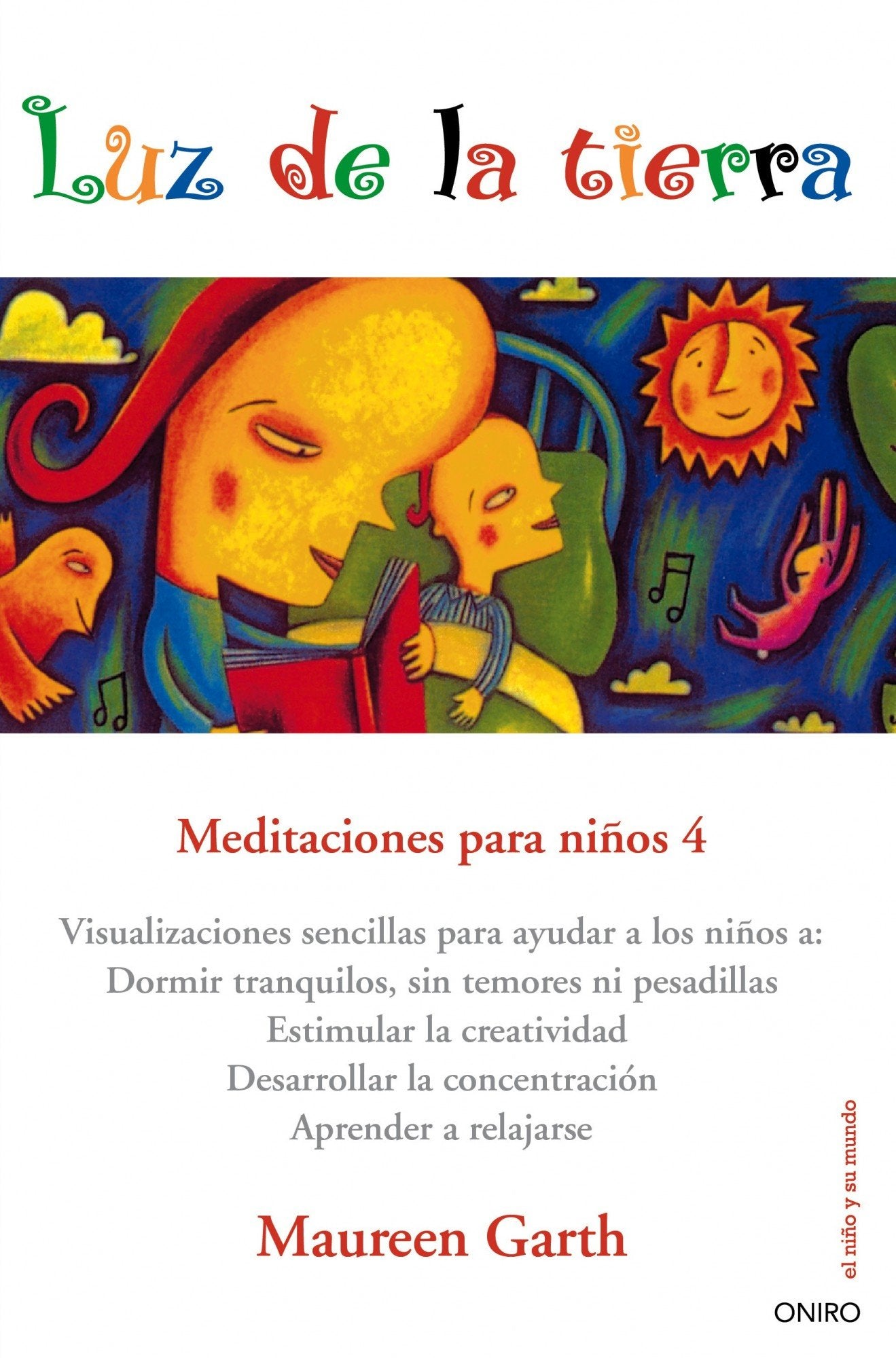 Luz de la tierra: Meditaciones para niños 4 (El Niño y su Mundo)