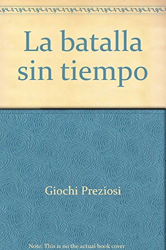 La batalla sin tiempo