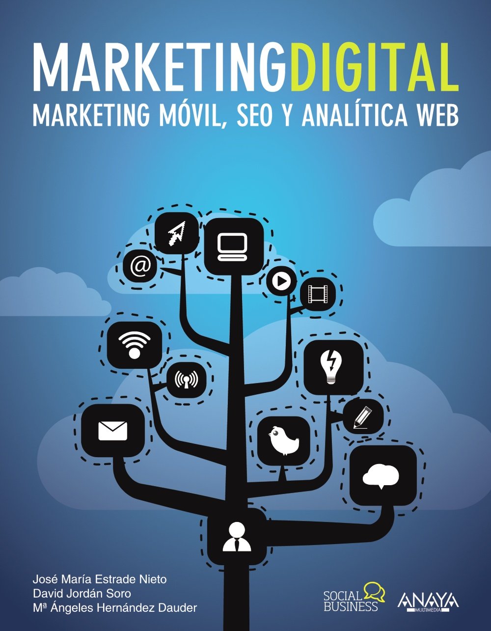 Marketing Digital. Marketing móvil, SEO y analítica web (Social Media)