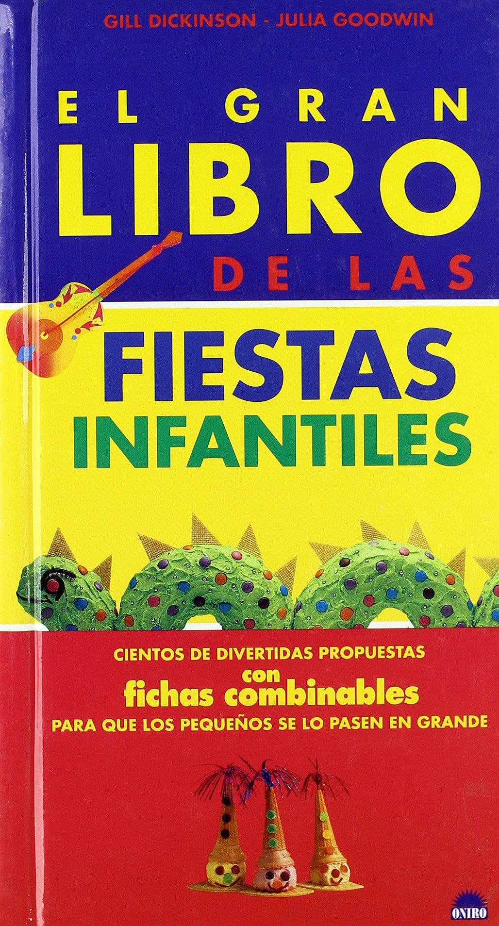 GRAN LIBRO DE LAS FIESTAS INFANTILES (SIN COLECCION)