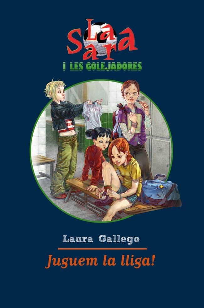 Juguem La Lliga! (Sara i les golejadores)