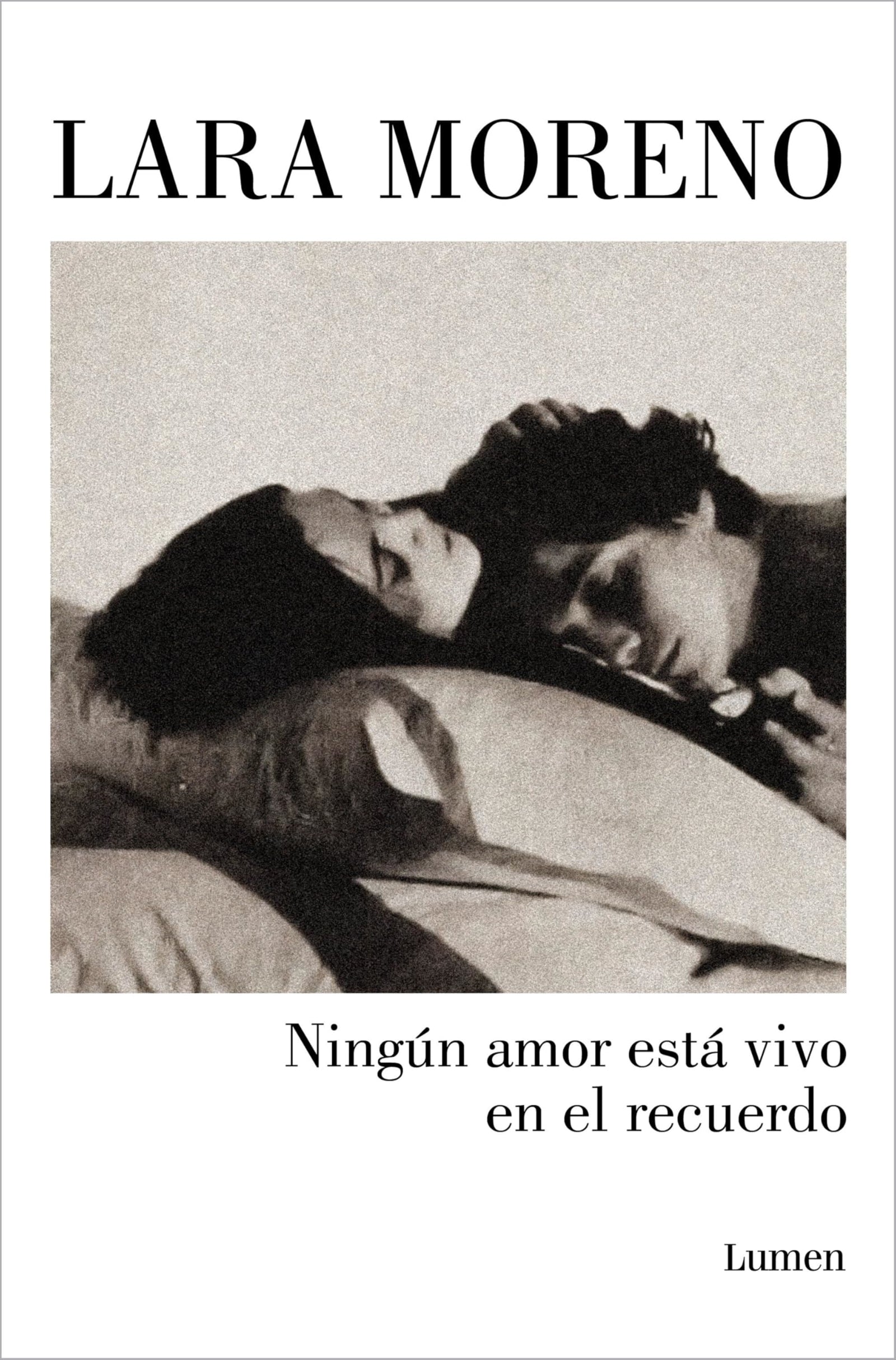 Ningún amor está vivo en el recuerdo (Narrativa)