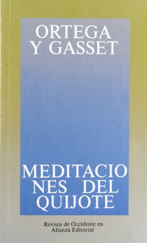 Meditaciones del Quijote: 17 (Obras De José Ortega Y Gasset (Ogg))