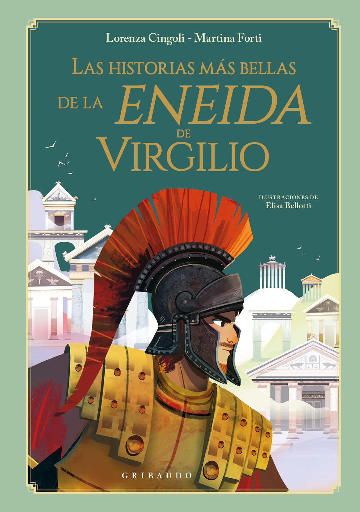 Las historias más bellas de la Eneida de Virgilio (Mitos y leyendas)