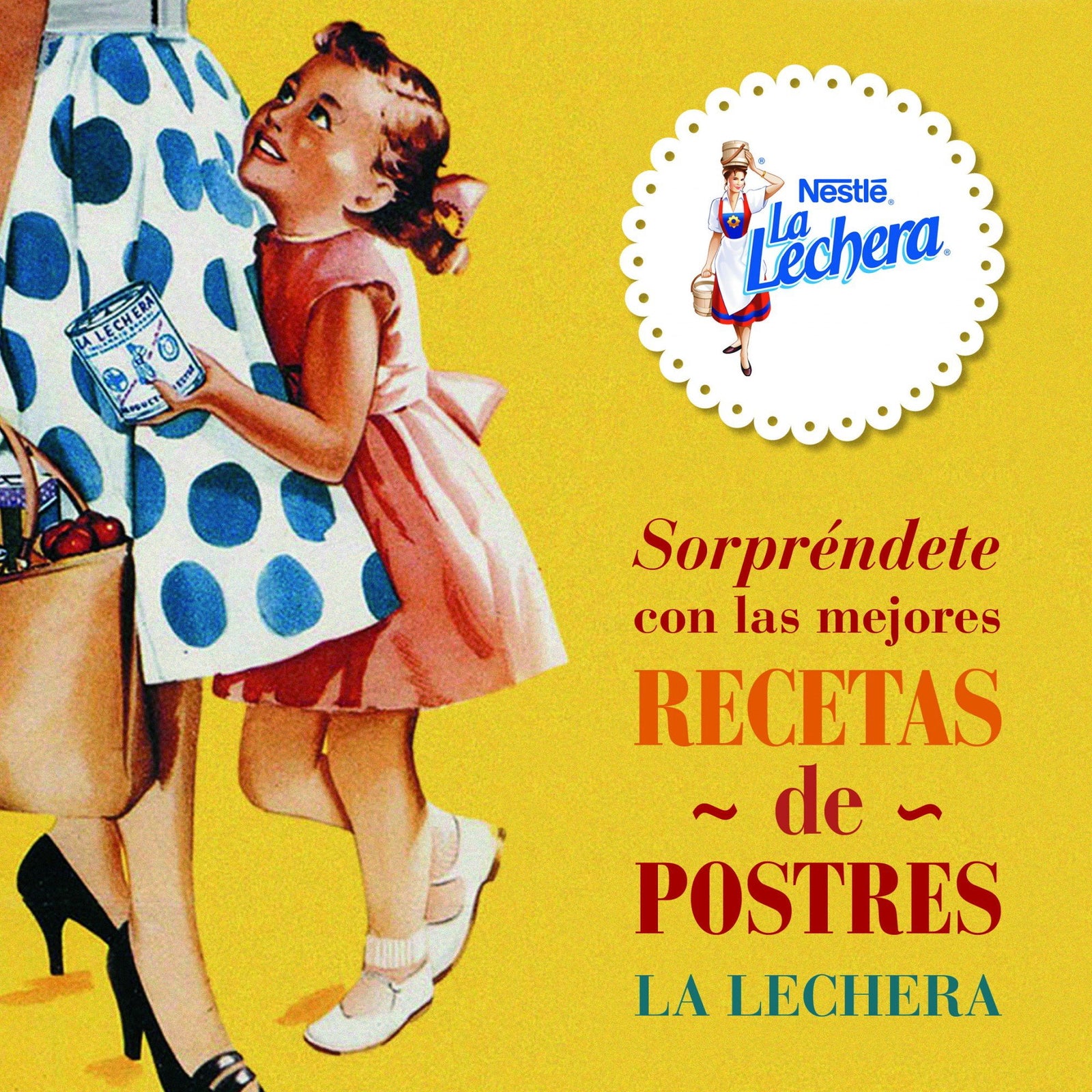 Sorpréndete con las mejores recetas de postres LA LECHERA (Gastronomía)