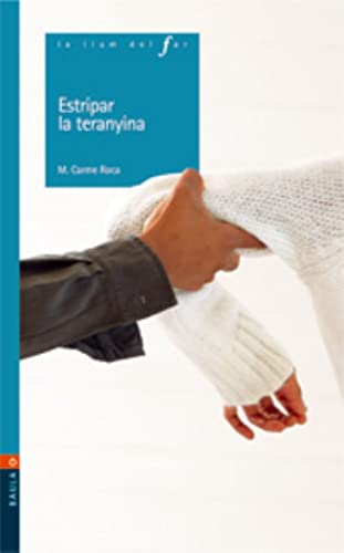 Estripar la teranyina: 50 (La Llum del Far)