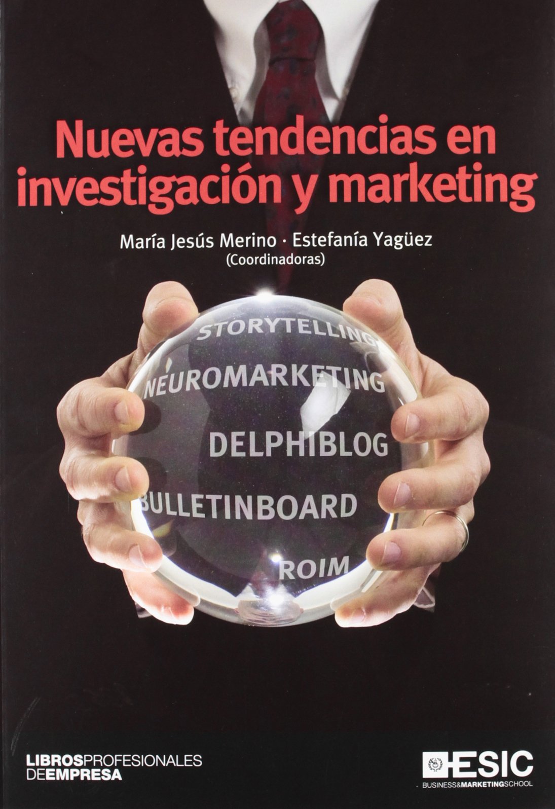 Nuevas tendencias en investigación y marketing (Libros profesionales)