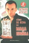 Cómo se echa la baraja española: Edicion (CARTOMANCIA)