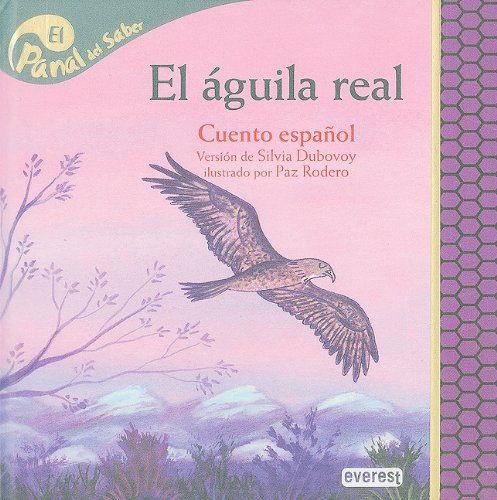 El aguila real / Golden Eagle (El Panal del Saber / Honeycomb Know)