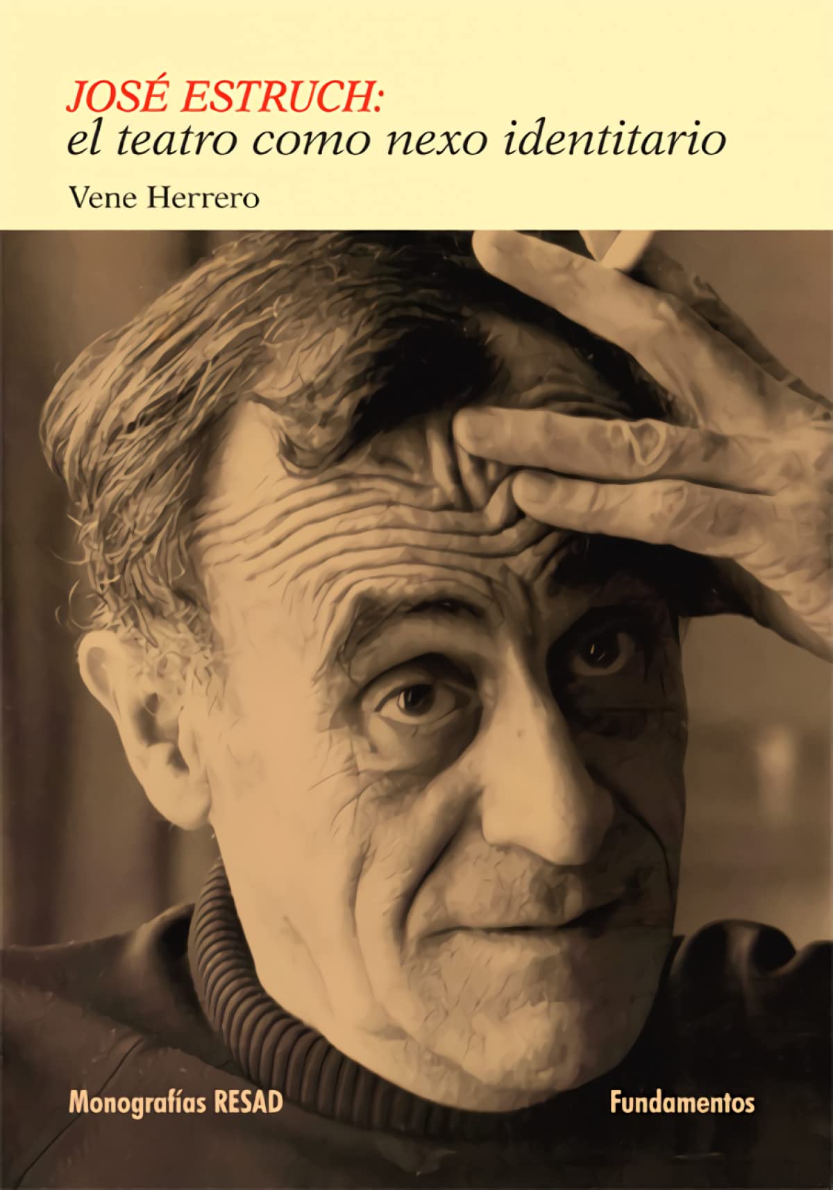 José Estruch: El teatro como nexo identitario: 204 (Arte / Teoría teatral)
