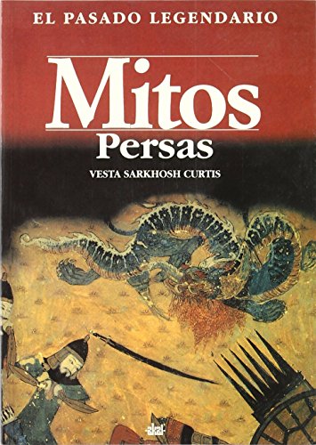 Mitos persas: 7 (El pasado legendario)
