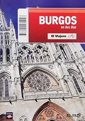 Burgos en dos días. El Viajero City nº11