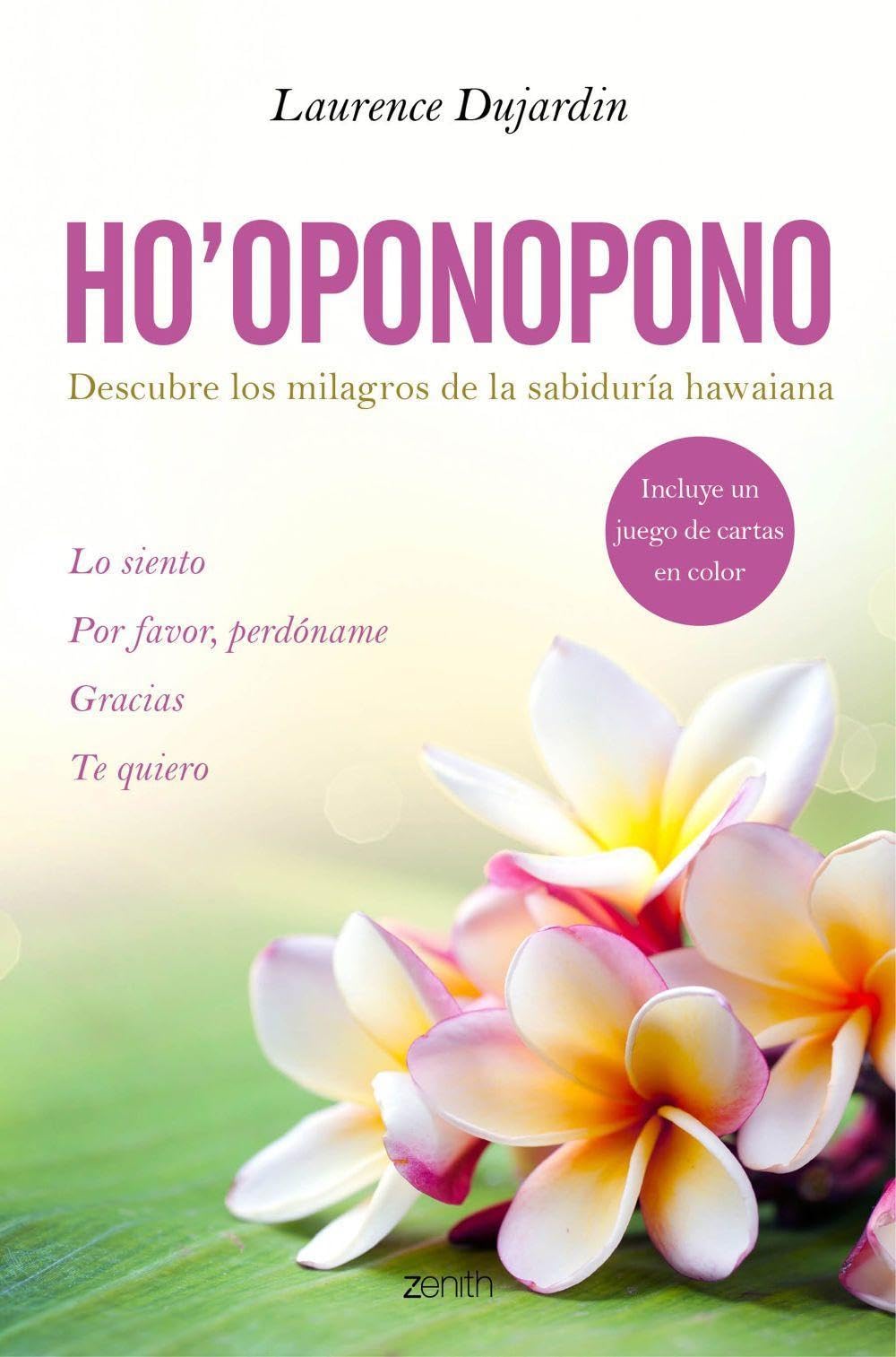 Ho'oponopono: Descubre los milagros de la sabiduría hawaiana (Autoayuda y superación)