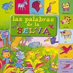 PALABRAS DE LA SELVA-CONOCE PALABRAS (SIN COLECCION)