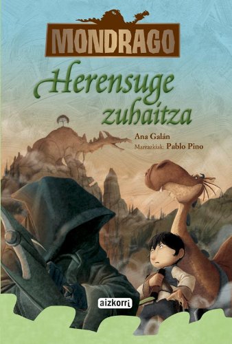 Mondrago. Herensuge zuhaitza. Liburua 7