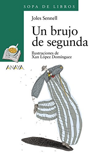 Un brujo de segunda (LITERATURA INFANTIL - Sopa de Libros)
