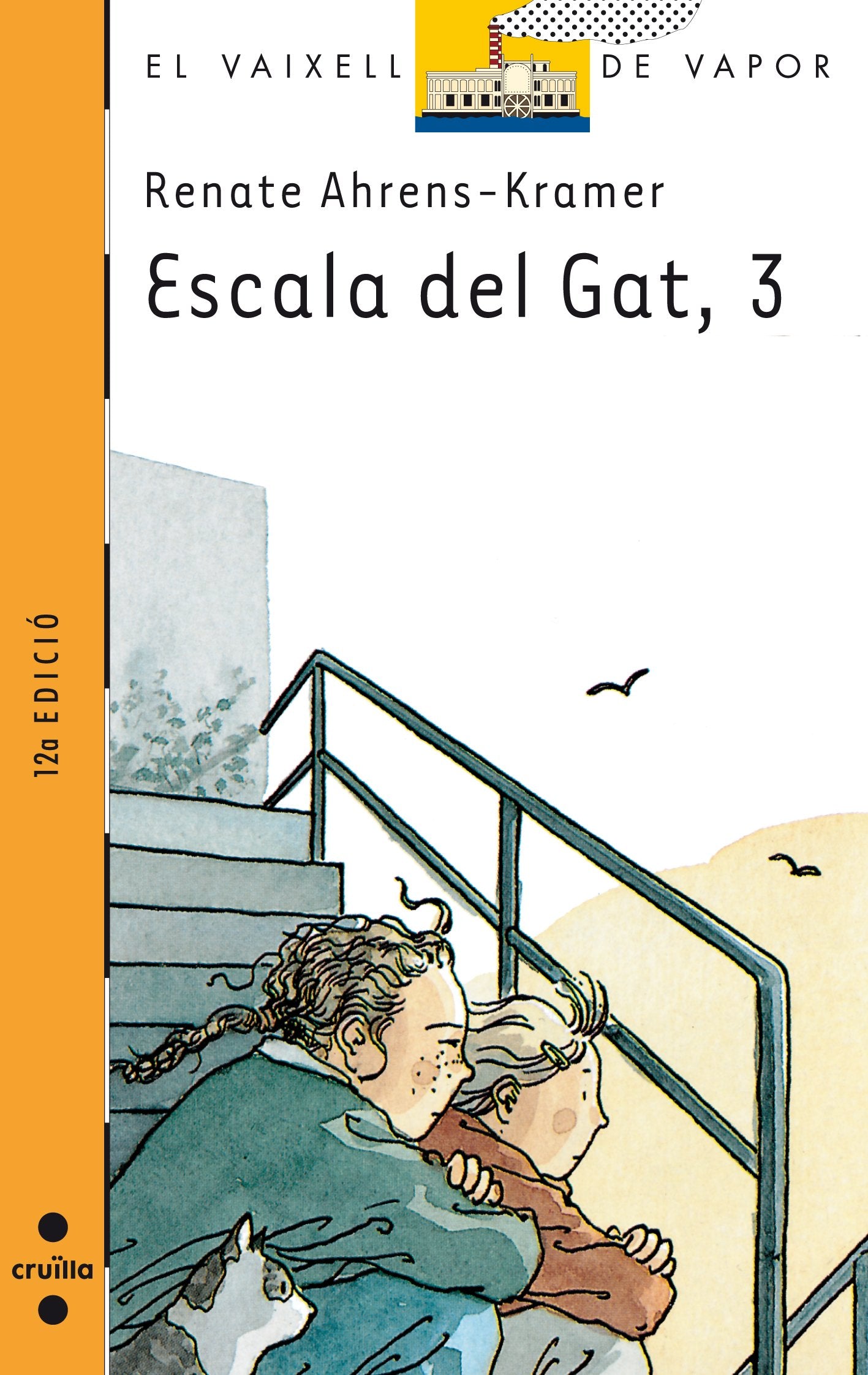 Escala del Gat, 3 (El Barco de Vapor Naranja)