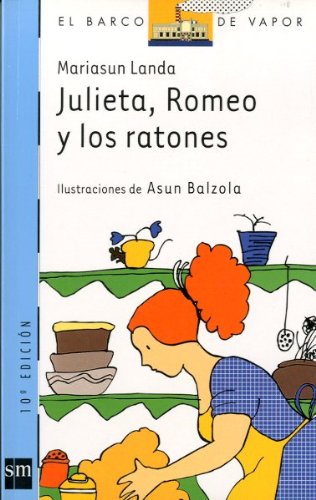 Julieta, Romeo y los ratones: 103 (El Barco de Vapor Azul)