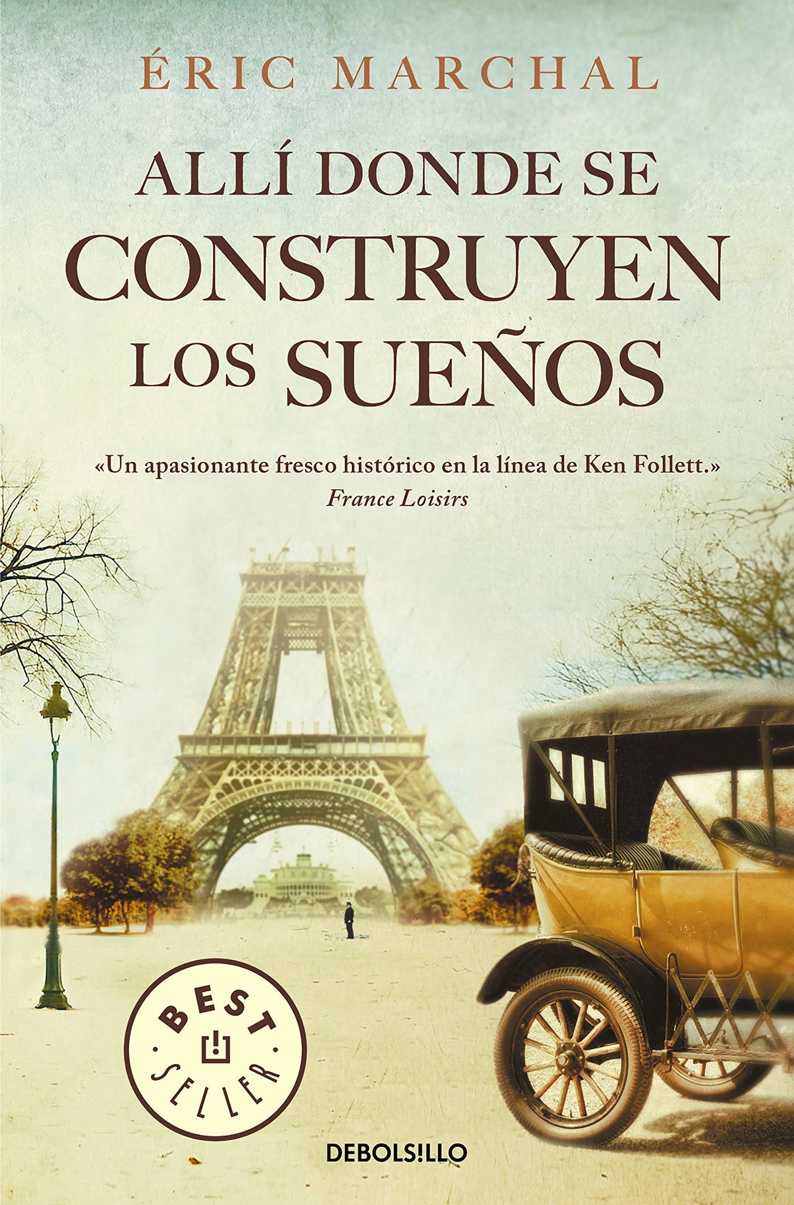 Allí donde se construyen los sueños (Best Seller)