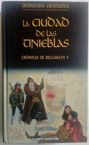 Crónicas De Belgarath V. La Ciudad De Las Tinieblas