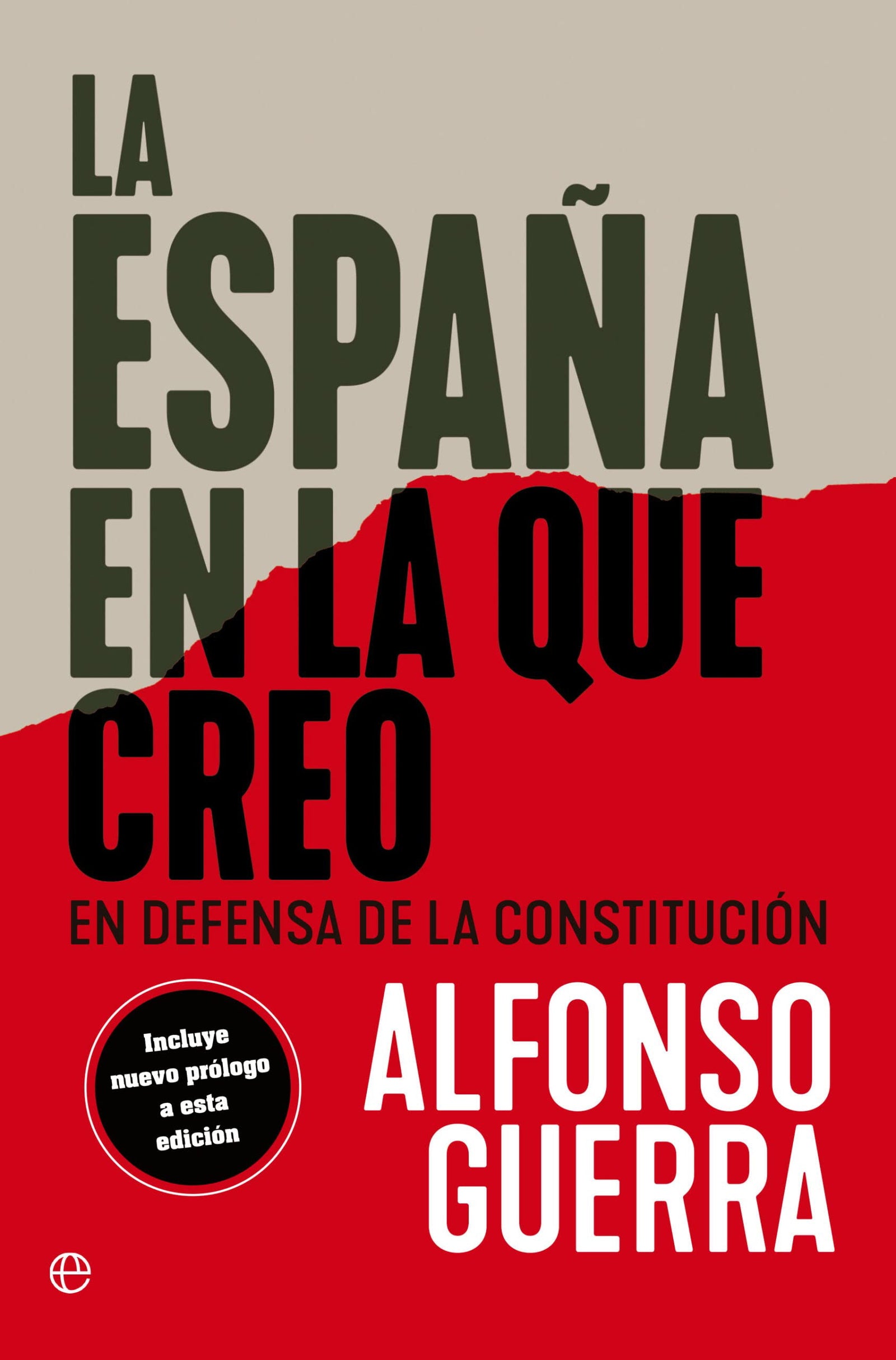 La España en la que creo: En defensa de la Constitución (ACTUALIDAD)