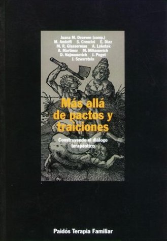 Mas alla de pactos y traiciones