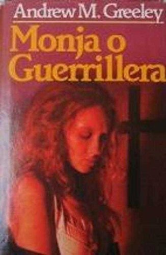 Monja o guerrillera : Catherine