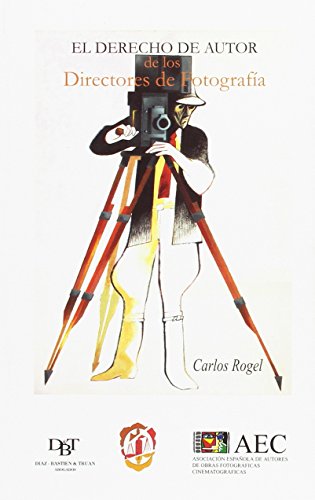 El derecho de autor de los directores de fotografía