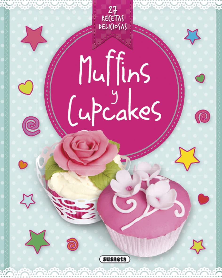 Muffins y cupcakes (Recetas deliciosas)