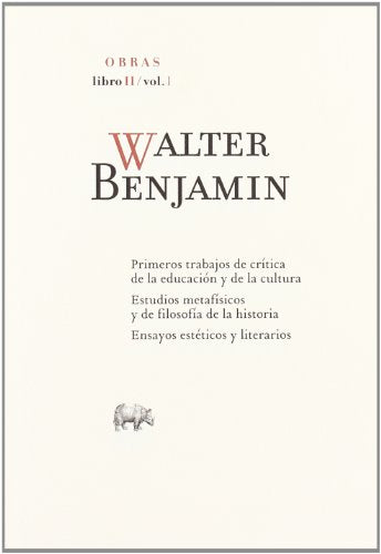 Obras: Walter Benjamin O.C Libro Ii/Vol.: Libro II-1