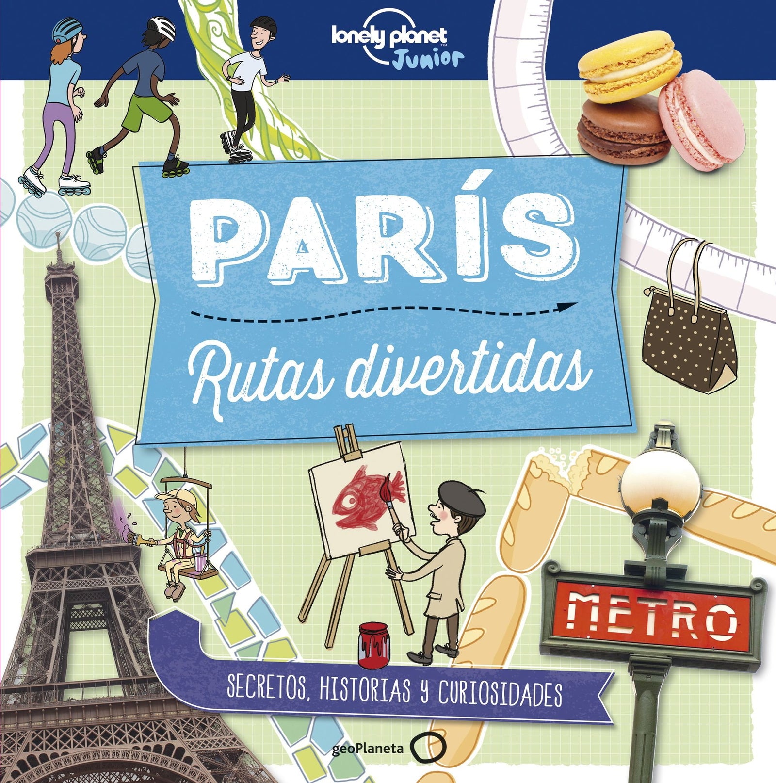 París. Rutas divertidas (Lonely Planet Junior)