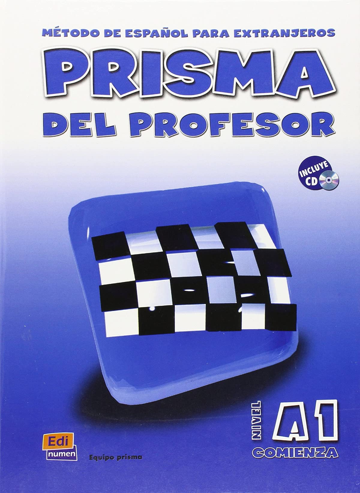 Prisma A1 Comienza - Profesor: Comienza - libro del profesor (A1) + CD