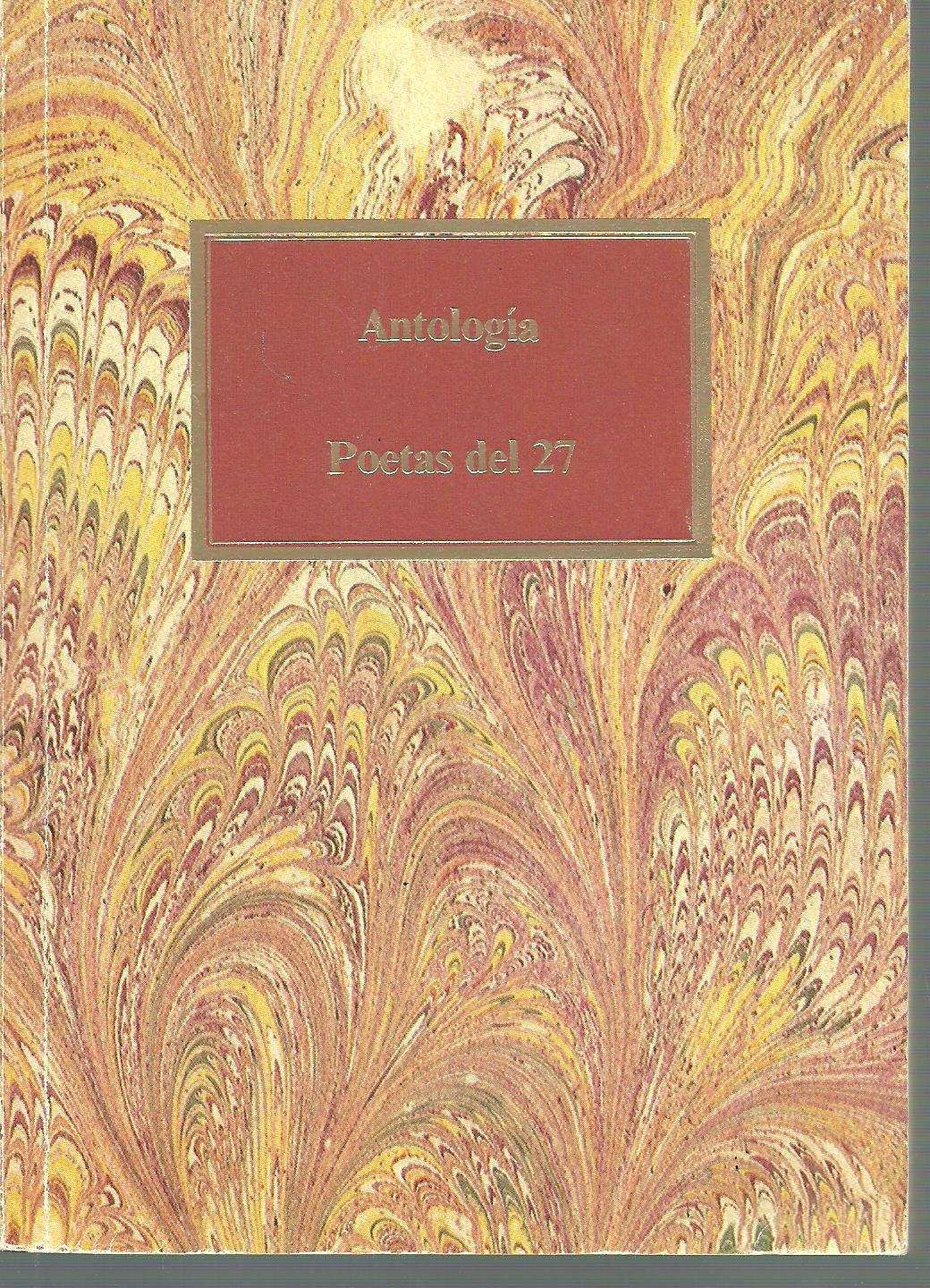 ANTOLOGIA POETAS DEL 27