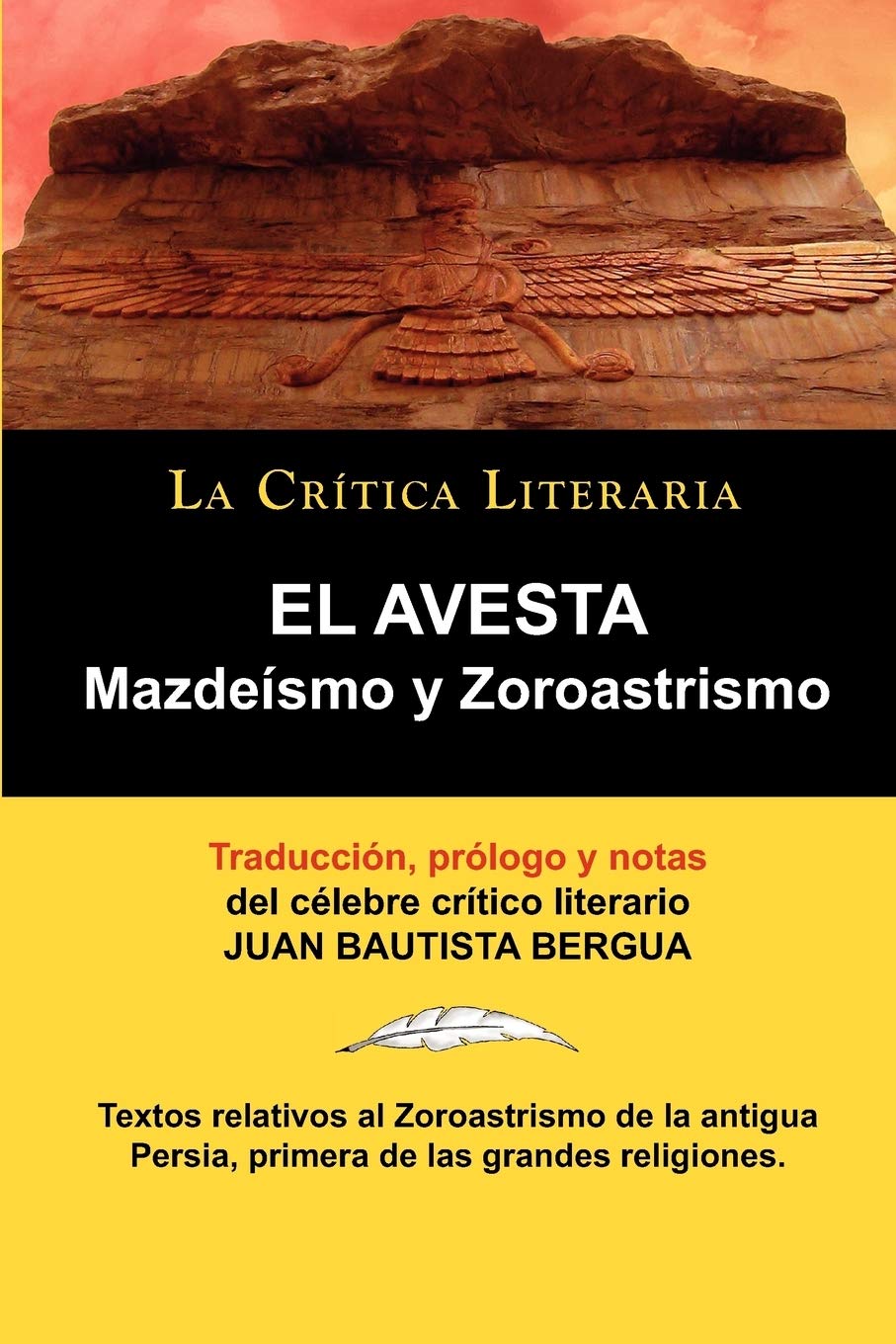 El Avesta: Zoroastrismo y Mazde Smo