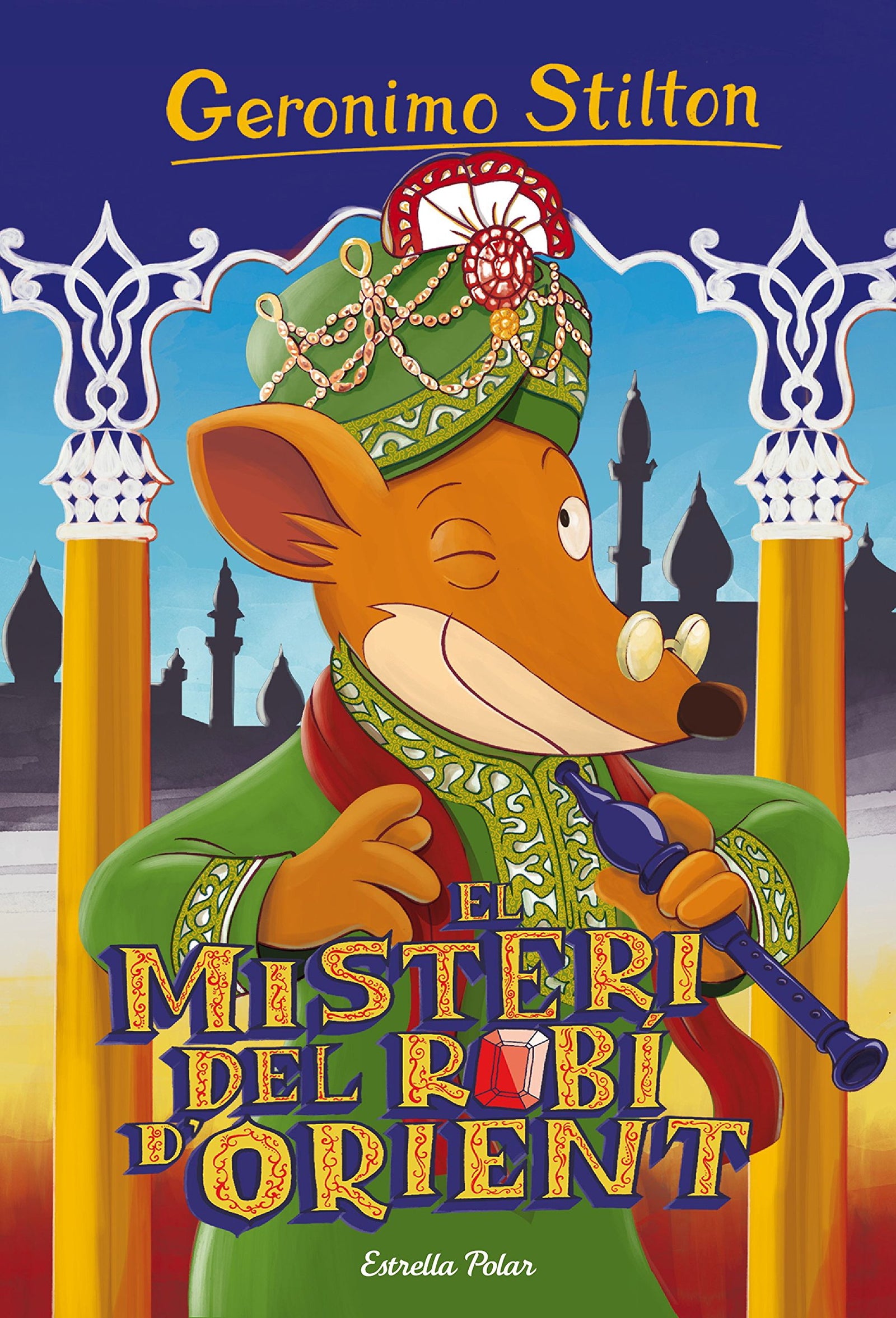 El misteri del robí d'Orient: Geronimo Stilton 61
