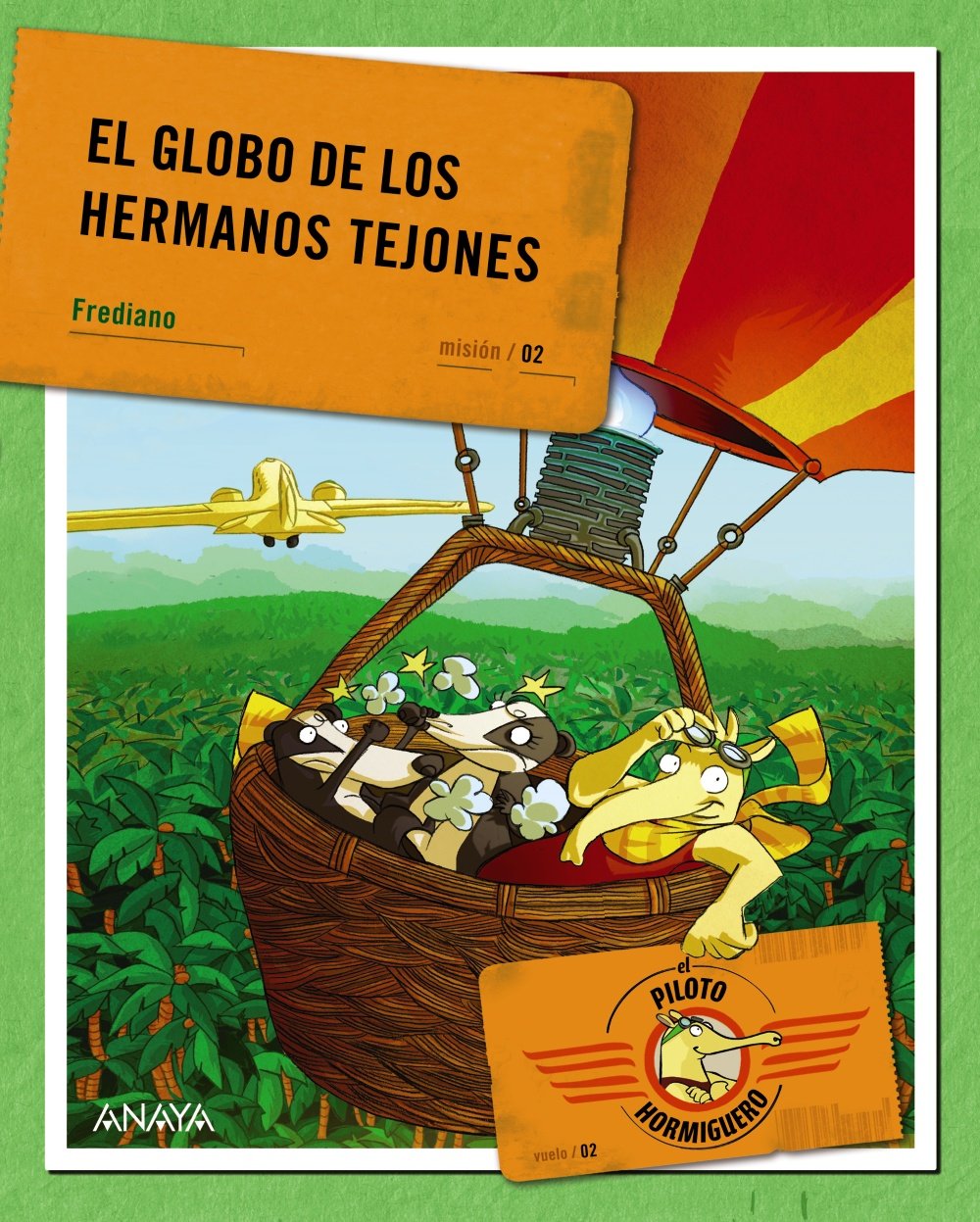 El Piloto Hormiguero. El globo de los hermanos tejones (Libros Para Jóvenes - Libros De Consumo)