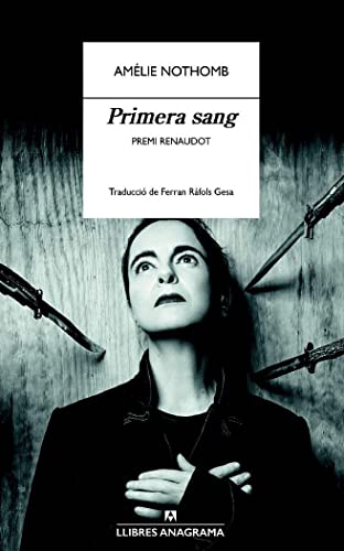 Primera sang: 105 (Llibres Anagrama)